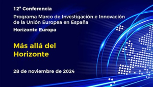 12ª Conferencia del Programa Marco de I+I de la UE en España